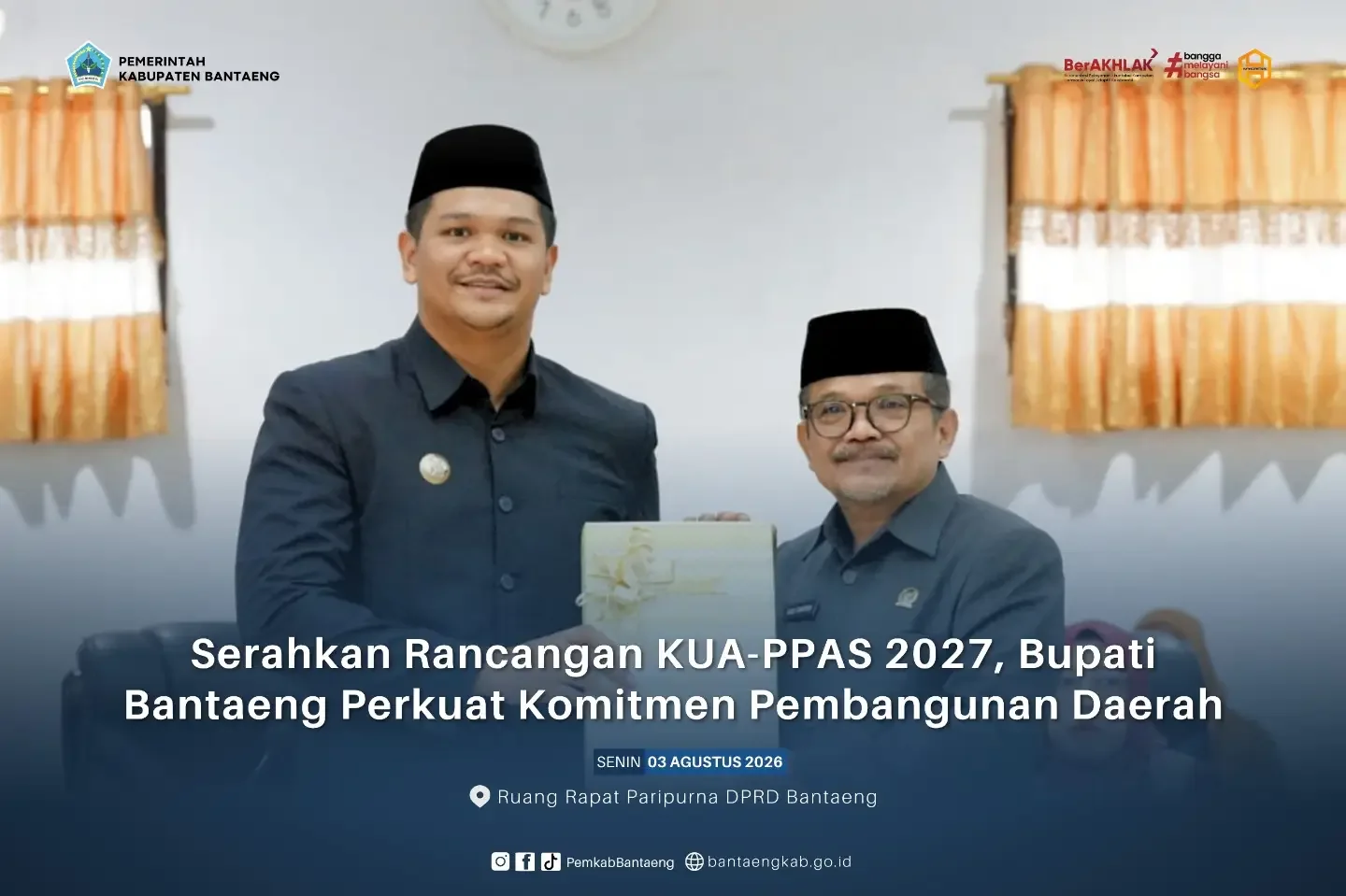 Unggahan resmi Pemkab Bantaeng tentang penyerahan rancangan KUA-PPAS 2027